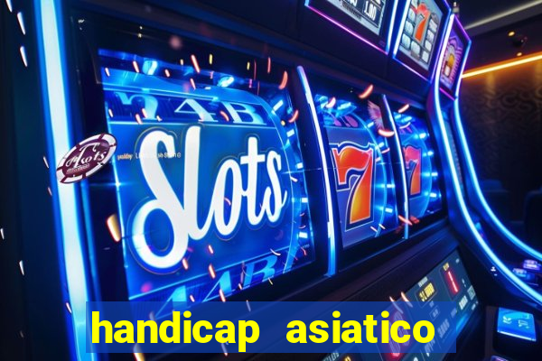 handicap asiatico 0.0 -0.5 bet365